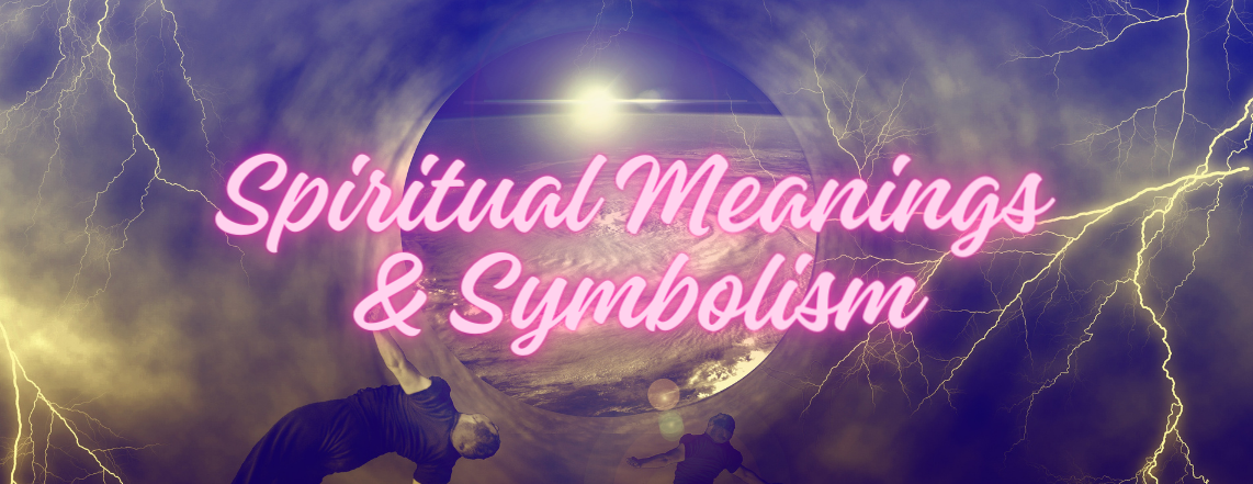 Spiritual Meanings & Symbolism